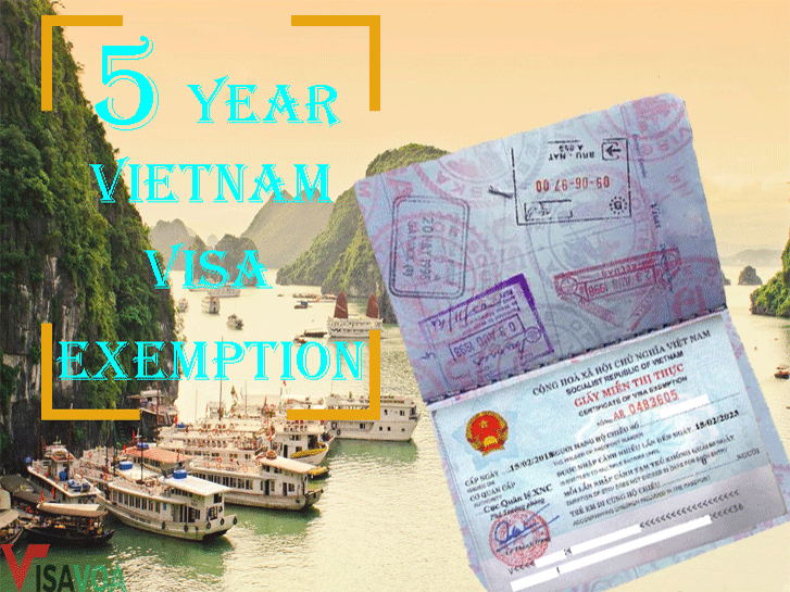 5 Year Vietnam Visa Exemption - Complete guidance