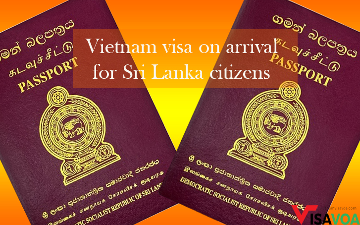 Guide to get Vietnam visa on arrival for Sri Lanka Citizens