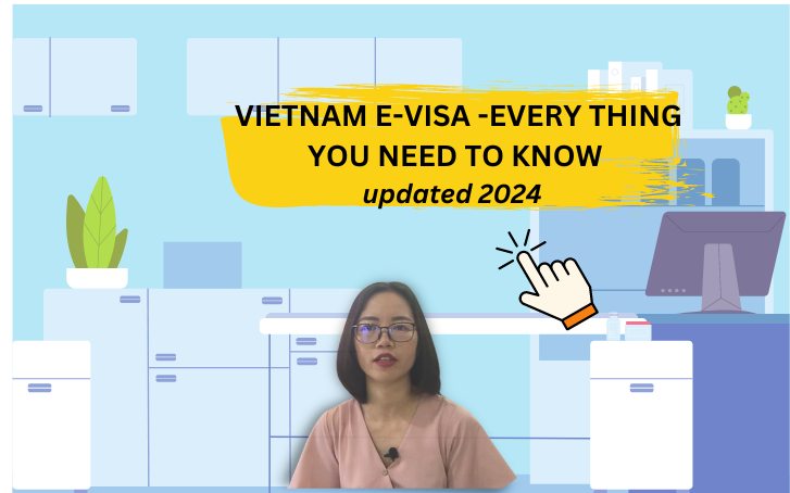 Everything you need to know about Vietnam e-visa- updated 2024 