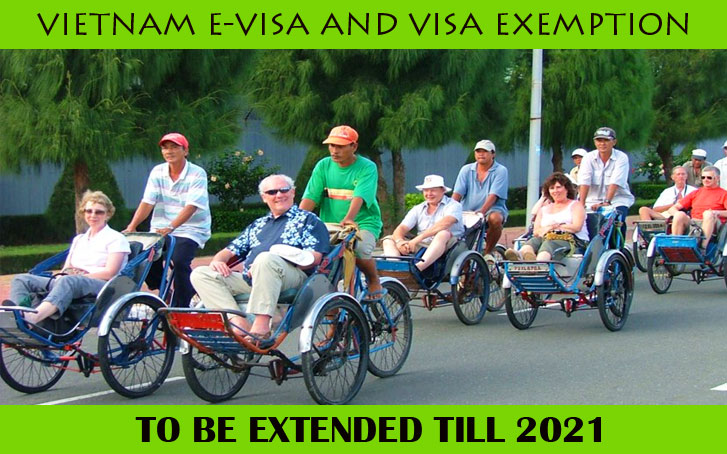 Vietnam E-visa and visa exemption to be extended till 2021