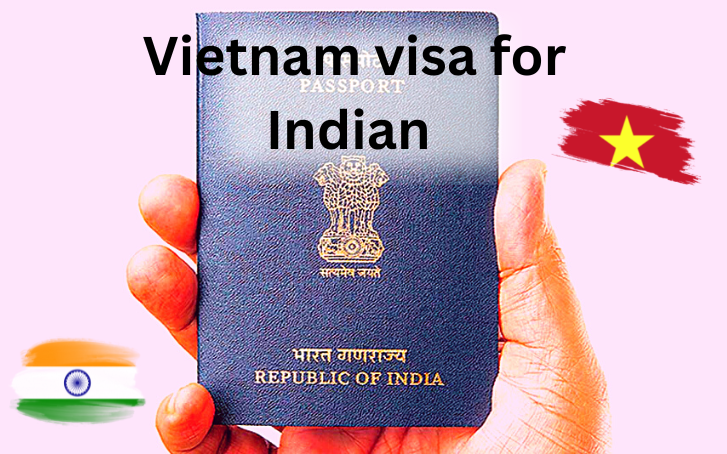 TOURIST VIETNAM VISA FOR INDIAN PASSPORTS ( 2024)