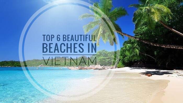 Chill out with top 6 beautiful beaches in Vietnam