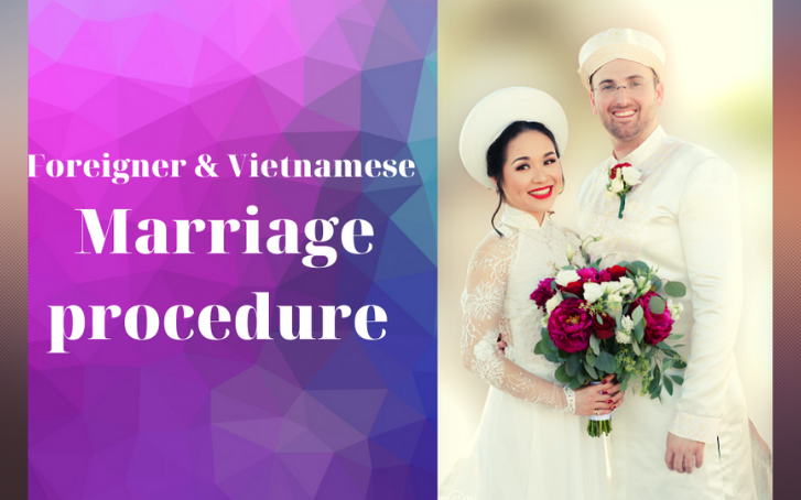 Procedure for marriage in Vietnam for foreigners  (updated 2022)