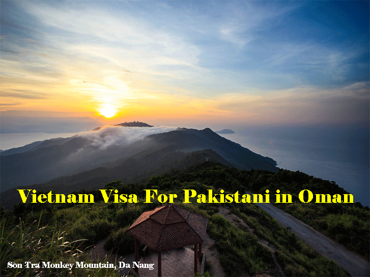 Vietnam visa for Pakistani in Oman