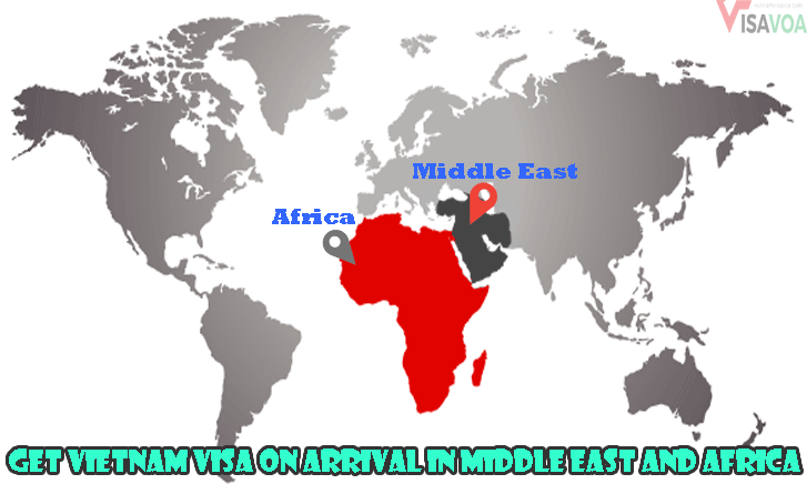 How to get Vietnam visa on  arrival in Middle East and Africa?