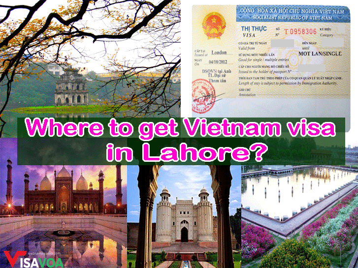 Where to apply Vietnam visa for Pakistani in Lahore?