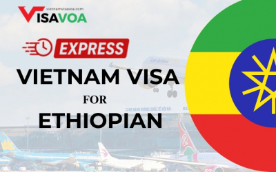 Express Vietnam Visa for Ethiopian Passport Holders in 2026
