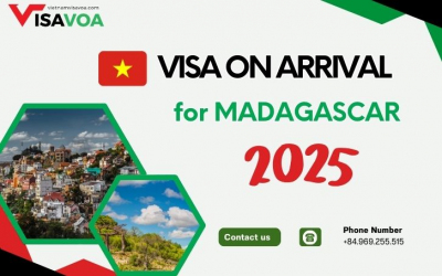 Vietnam visa on arrival for Madagascar tourists 2025