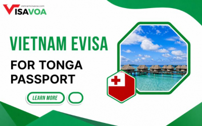 How to Get Vietnam eVisa for Tonga Passport Holders